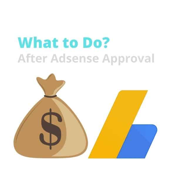 After AdSense Approval